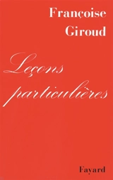 Leçons particulières - Françoise Giroud