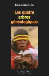 Les quatre arbres généalogiques - Marcelino