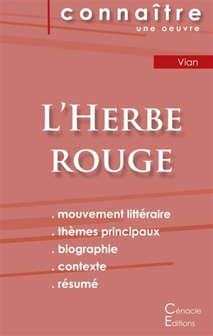 Fiche de lecture L'Herbe rouge (Analyse littéraire de référence et résumé complet) - Vian, Boris