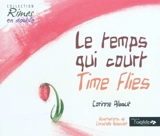 Le temps qui court. Times flies - Corinne Albaut