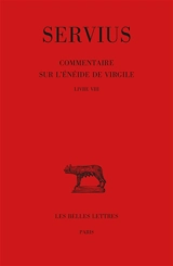 Commentaire sur l'Enéide de Virgile. Vol. 8 - Maurus Honoratus Servius
