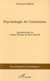 Psychologie de l'attention (1889) - Théodule Ribot