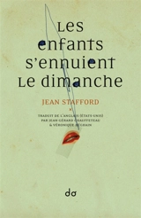 Les enfants s'ennuient le dimanche - Jean Stafford