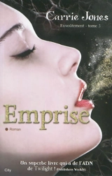 Envoûtement. Vol. 3. Emprise - Carrie Jones