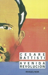 Avenida Revolucion - Cesare Battisti