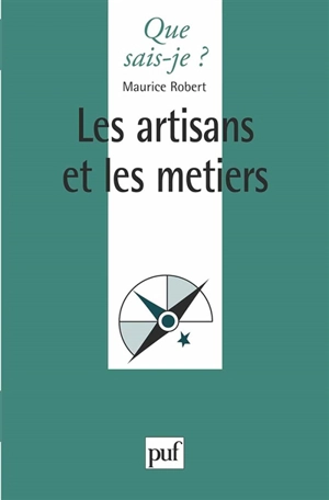 Les artisans et les métiers - Maurice Robert