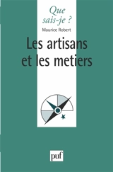 Les artisans et les métiers - Maurice Robert