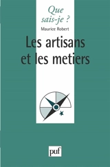 Les artisans et les métiers - Maurice Robert