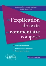 De l'explication de texte au commentaire composé - Jean-Michel Gouvard
