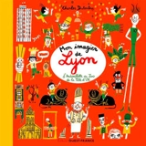 Mon imagier de Lyon : d'andouillette au zoo de la Tête d'or - Charles Dutertre