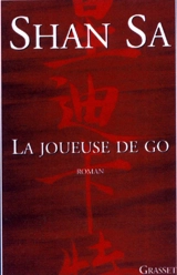 La joueuse de go - Shan Sa