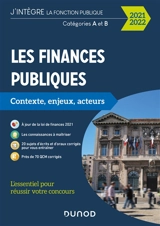 Les finances publiques : contexte, enjeux, acteurs : catégories A et B, 2021-2022 - Philippe Boucheix