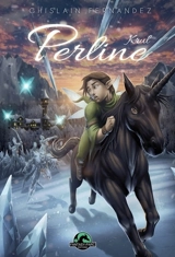 Perline. Vol. 3. Krul - Ghislain Fernandez