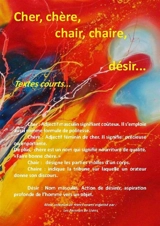 Cher, chère, chair, chaire... désir : textes courts : 4e concours de textes courts organisé par Les passeurs de livres
