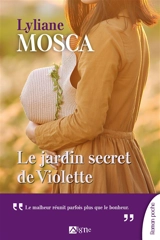 Le jardin secret de Violette - Lyliane Mosca