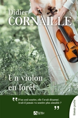 Un violon en forêt - Didier Cornaille