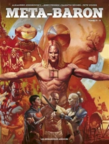 Méta-Baron : intégrale. Tomes 5 à 8 - Jerry Frissen