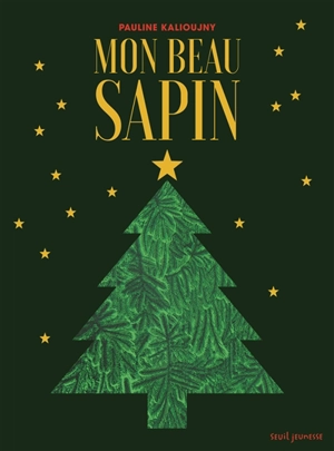 Mon beau sapin - Pauline Kalioujny