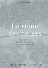 La reine des neiges - Hans Christian Andersen