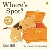 Where's Spot ? - Eric Hill