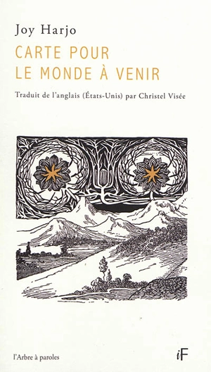 Carte pour le monde à venir - Joy Harjo