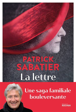 La lettre - Patrick Sabatier
