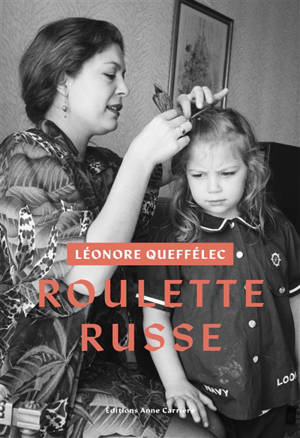 Roulette russe - Léonore Queffélec