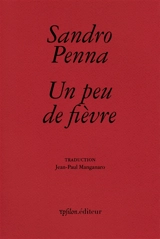 Un peu de fièvre - Sandro Penna