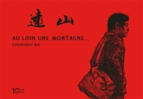 Au loin, une montagne... - Chongrui Nie