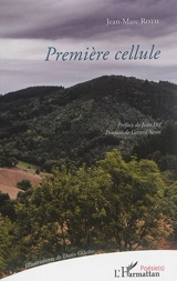 Première cellule - Jean-Marc Roth