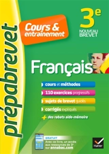 Français 3e : cours & entraînement : nouveau brevet - Christine Formond
