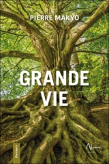 Grande vie - Makyo