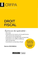 Droit fiscal : épreuve de spécialité : examen national, session 2019 - Marine Michineau