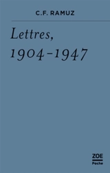 Lettres, 1904-1947 - Charles-Ferdinand Ramuz