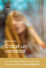 C'était un vendredi - Emilie Fatiha