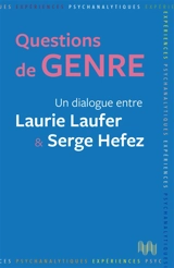 Questions de genre : un dialogue entre Laurie Laufer & Serge Hefez - Laurie Laufer
