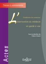 L'intervention du médecin en garde à vue - Patrick Chariot