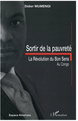 Sortir de la pauvreté : la révolution du bon sens au Congo - Didier Mumengi