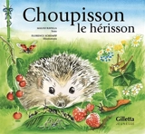 Choupisson le hérisson - Malou Ravella