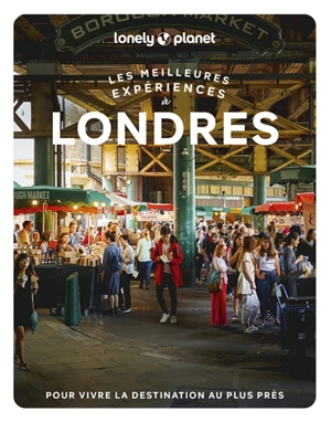 Les meilleures expériences à Londres