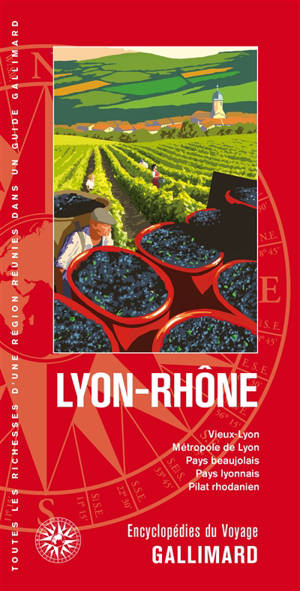 Lyon-Rhône : Vieux-Lyon, métropole de Lyon, Pays beaujolais, Pays lyonnais, Pilat rhodanien