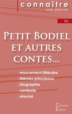 Fiche de lecture Petit Bodiel de Amadou Hampâté Bâ (Analyse littéraire de référence et résumé complet) - Amadou Hampâté Bâ