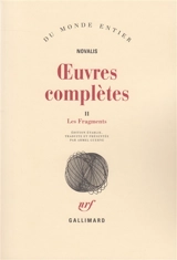 Oeuvres complètes. Vol. 2 - Novalis