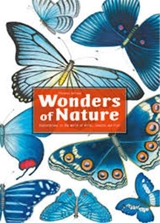Wonders Of Nature Explorations In The World of Birds, Insects And Fish - Florence Guiraud