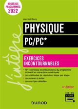 Physique, PC, PC* : exercices incontournables : nouveaux programmes 2022 - Jean-Noël Beury