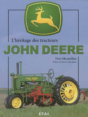 L'héritage des tracteurs John Deere - Don Macmillan