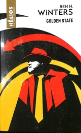 Golden state - Ben H. Winters