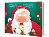 Le Père Noël a un gros rhume - Virginie Téoulle