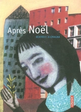 Après Noël - Beatrice Alemagna