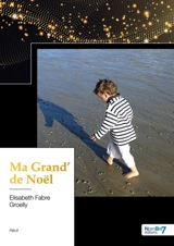 Ma Grand' de Noël - Elisabeth Groelly